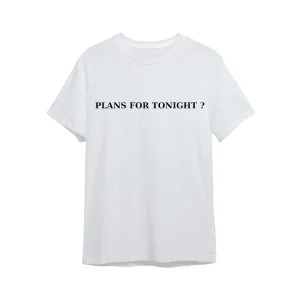 PLANS FOR TONIGHT