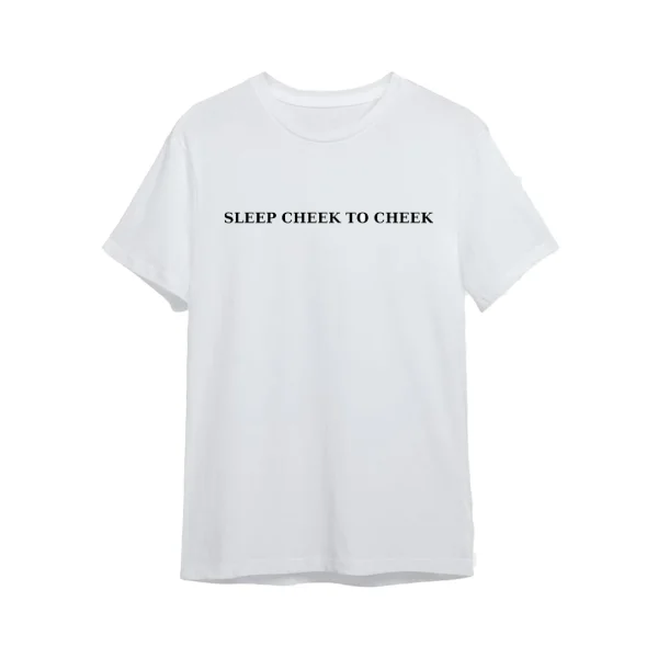 SLEEP CHEEK TO CHEEK